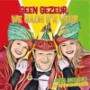 Geen Gezeur, We Gaon D'r Veur - Single