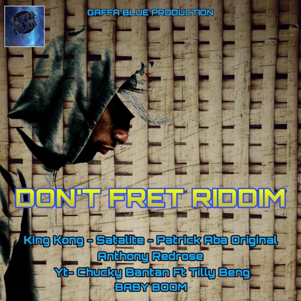 Don't Fret Riddim