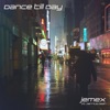Dance till day
