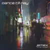Jemex - Dance Till Day (feat. Derrius Dean)