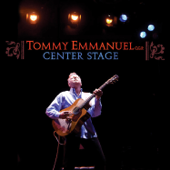 Center Stage (Live) - Tommy Emmanuel