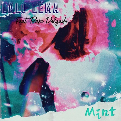 Mint (feat. Papo Delgado) - Single