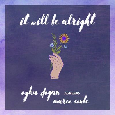 It Will be Alright (feat. Marco Conte) - Single