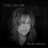 Serafin LaRiviere - Take on Me