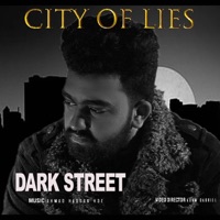 City Of Lies (feat. Ahmed Hassan HSZ) - Single - Dark Street