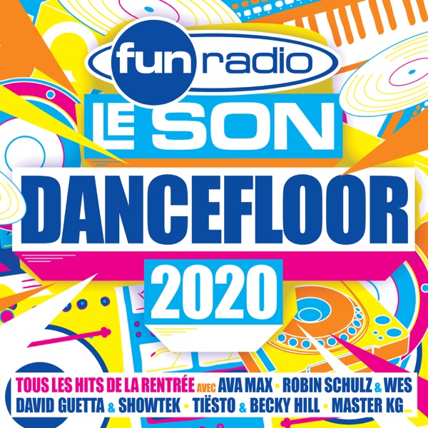 Fun Radio le son Dancefloor 2020 - Multi-interprètes