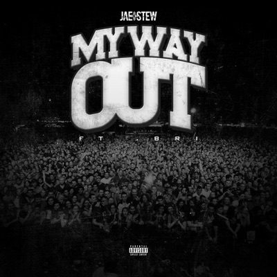 My Way Out (feat. Bri) - Single