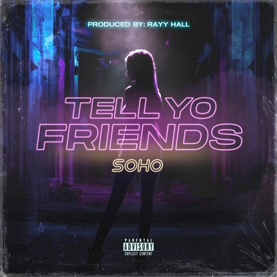 Tell Yo Friends - Single