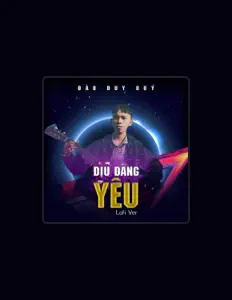 Dengarkan Đào Duy Quý, tonton video musik, baca bio, lihat tanggal tur & lainnya!