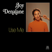 Use Me - Joy Denalane