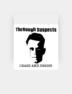 Escucha a The Rough Suspects, mira videos musicales, lee su biografía, consulta las fechas de las gira y más.