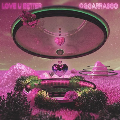 Love U Better - Single