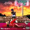 Aidonia - Caught Up