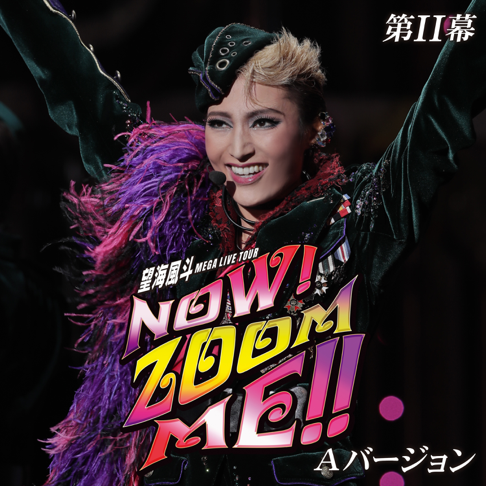 望海風斗 MEGA LIVE TOUR 「NOW！ZOOM ME！！」 (B & C