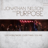 Jonathan Nelson and Purpose Live in Baltimore Everything You Are artwork