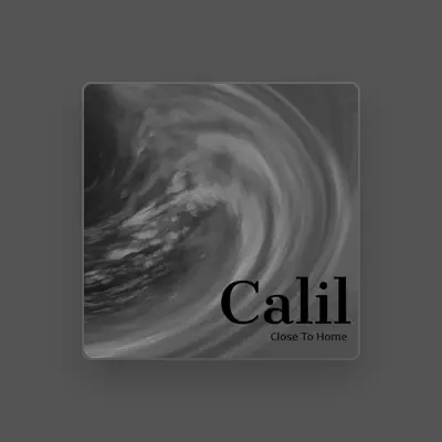 Listen to Calil, watch music videos, read bio, see tour dates & more!