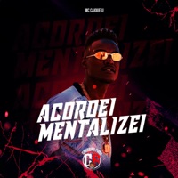Acordei Mentalizei - Single - Mc Caique JJ