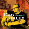 Connection (Bonus Tracks Version) - Cas Haley