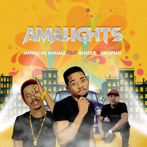 Amalights (feat. Bhizer & Sbopho)