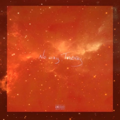 noway, trusay (Space Ca$h Remix) - Single