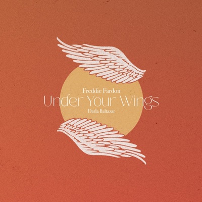 Under Your Wings (feat. Darla Baltazar) - Single
