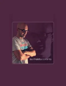 Dengarkan Su Maistu, tonton video musik, baca bio, lihat tanggal tur & lainnya!