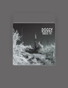 Doggyを聴いたり、ミュージックビデオを鑑賞したり、経歴やツアー日程などを確認したりしましょう！