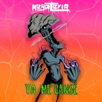 Ya Me Cansé - Single - Megaterio
