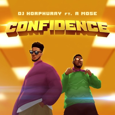 Confidence (feat. A Mose) - Single