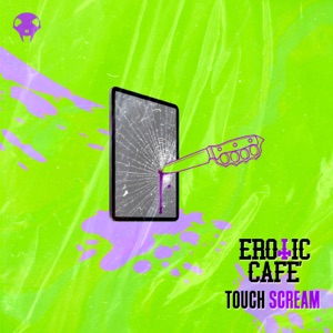Touch Scream - Single