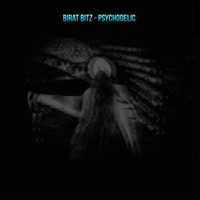 Psychodelic - Single - Birat Bitz