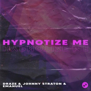 Hypnotize Me