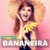 Bananeira - Single