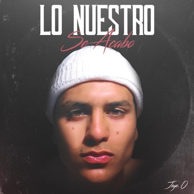 Lo Nuestro Se Acabó - Single