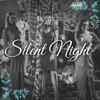 Silent Night (feat. Catriona Fray, Savannah Meares & JackBenny) - Single