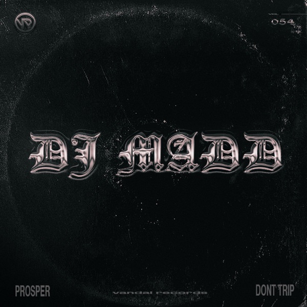 Prosper / Don't Trip - Single