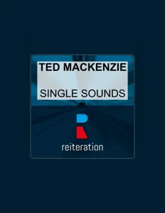 Ascolta Ted Mackenzie, guarda video musicali, leggi la biografia, vedi le date del tour & altro!