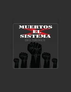 Listen to Muertos X el Sistema, watch music videos, read bio, see tour dates & more!