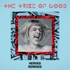 The Tribe Of Good - Heroes