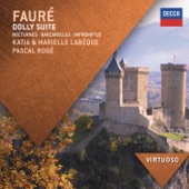Fauré: Dolly Suite; Nocturnes; Barcarolles; Impromptus artwork