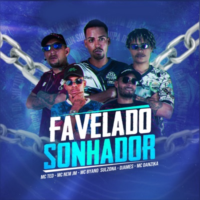 Favelado Sonhador - Single