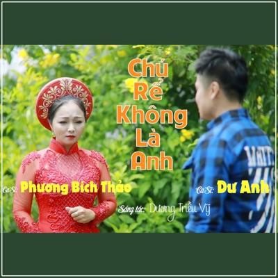Chú Rể Không Là Anh (feat. Dư Anh) - Single
