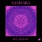 Samsara - Bo Degas lyrics