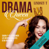 Drama Queen - Lindsey T.