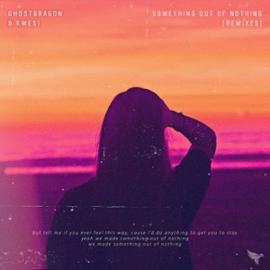 Something Out of Nothing (Remixes) - EP