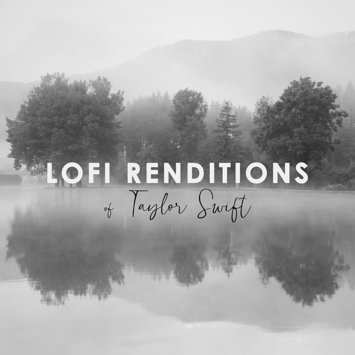 Lofi Renditions of Taylor Swift (Instrumental) - Album by Lo-Fi