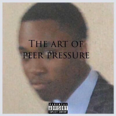 The Art of Peer Pressure