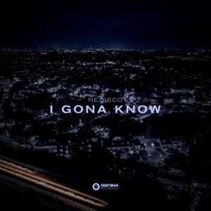 I Gona Know - Single