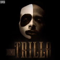 Trilla - Single - DomoNoGood