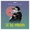 Se Re Pudrio (Remix) - Single